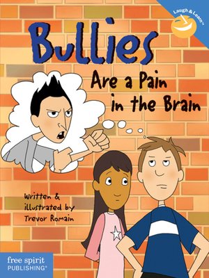 cover image of Bullies Are a Pain in the Brain